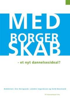 Medborgerskab : et nyt dannelsesideal?