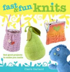 Fast & fun knits