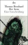 Der Atem : eine Entscheidung