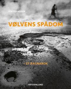 Vølvens spådom : et ragnarok