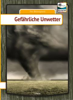 Gefährliche Unwetter