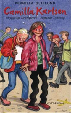 Camilla Karlsen : uhyggeligt deprimeret - jublende lykkelig