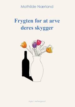 Frygten for at arve deres skygger