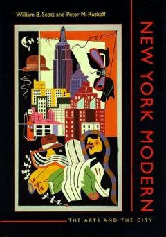 New York modern : the arts and the city