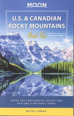 U.S. & Canadian Rocky Mountains road trip
