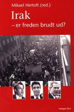 Irak - er freden brudt ud?