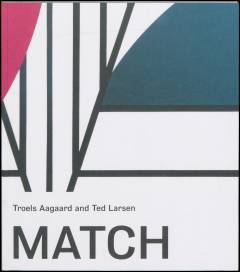 Match : Troels Aagaard and Ted Larsen