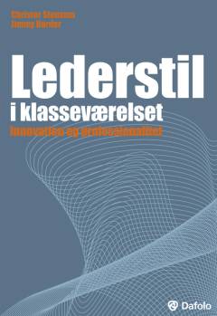 Lederstil i klasseværelset : innovation og professionalitet