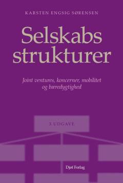 Selskabsstrukturer : joint ventures, koncerner, mobilitet og bæredygtighed