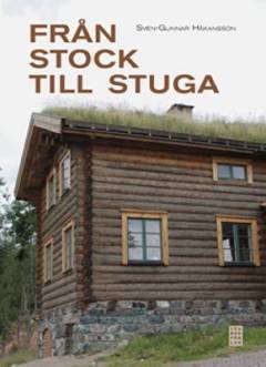 Från stock till stuga