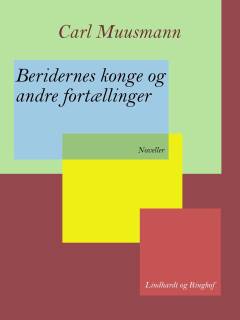 Beridernes Konge og andre Fortællinger