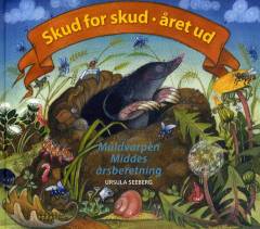Skud for skud - året ud : muldvarpen Middes årsberetning
