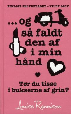 -og så faldt den af i min hånd