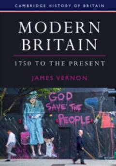 Modern Britain 1750 to the present