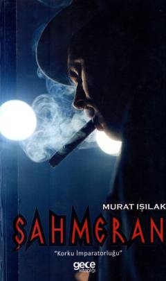 Şahmeran : korku imparatorluğu