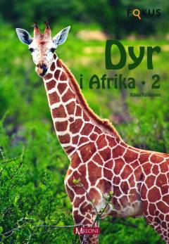 Dyr i Afrika. Bind 2
