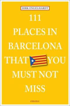 111 places in Barcelona that you must not miss