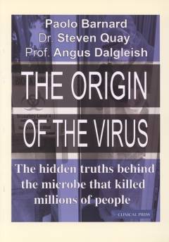 The origin of the virus : the hidden truths behind the microbe that killed millions of people