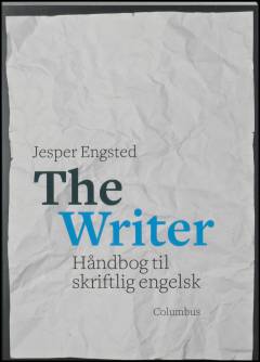 The writer : håndbog til skriftlig engelsk