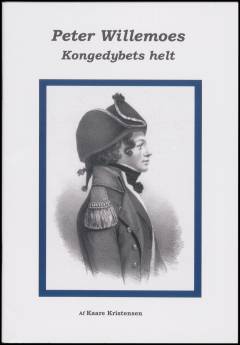 Peter Willemoes : kongedybets helt