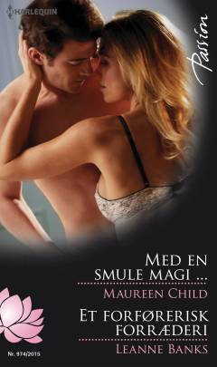 Med en smule magi: Et forførerisk forræderi