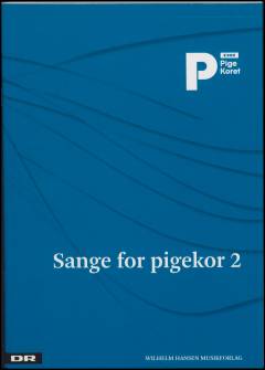 Sange for pigekor. Bind 2