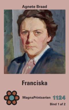 Franciska. Bind 2 (Stor skrift)