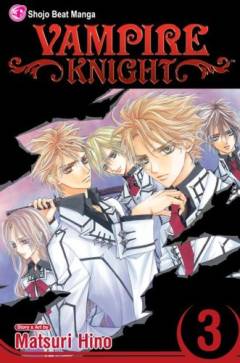 Vampire knight. Vol. 3
