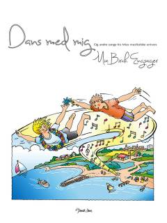 Dans med mig og andre sange fra Mias musikalske univers