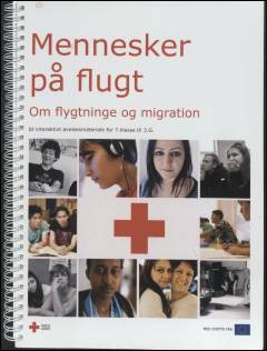Mennesker på flugt : om flygtninge og migration