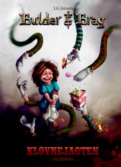 Klovnejagten : en roman om, for og af bulderbasser, vrøvlehoveder og drengerøve