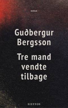 Tre mand vendte tilbage
