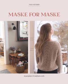 Maske for maske : 18 projekter til mediativ strik