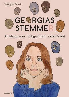 Georgias stemmer : at blogge en sti gennem skizofreni