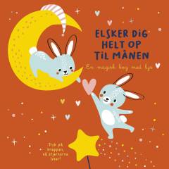Elsker dig helt op til månen : en magisk bog med lys