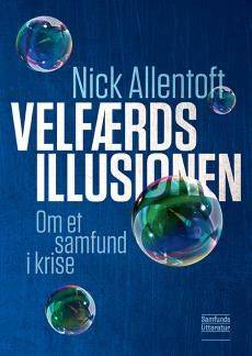 Velfærdsillusionen : om et samfund i krise