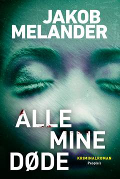 Alle mine døde : kriminalroman