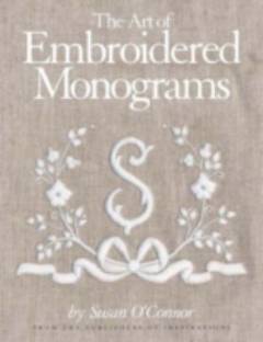 Monograms : the art of embroidered letters