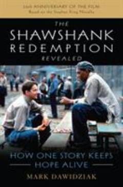 The Shawshank redemption revealed how one story keeps hope alive
