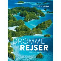 Drømmerejser : 69 steder du skal se