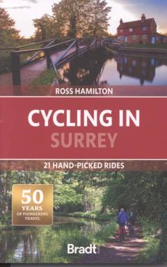 Cycling in Surrey : 21 hand-picked rides