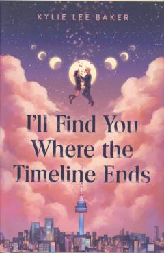 I'll find you where the timeline ends