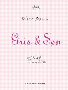 Gris & søn