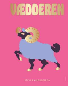 Vædderen : din håndbog til et liv med stjernerne som guide