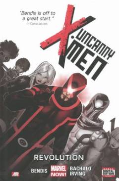 Uncanny X-Men. Vol. 1 : Revolution