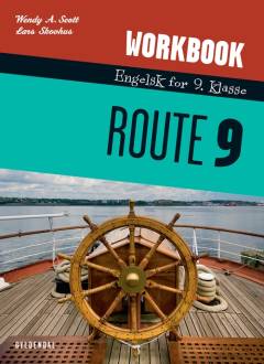 Route 9 : engelsk for 9. klasse : reader -- Workbook