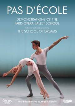 Pas d'école : demonstrations of the Paris Ballet Opera School - the school of dreams