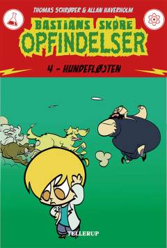 Bastians skøre opfindelser. 4 : Hundefløjten