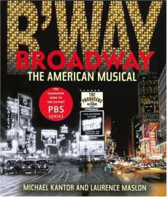 Broadway : the american musical