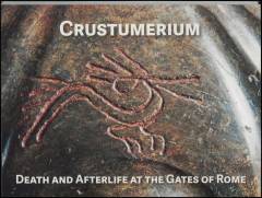 Crustumerium : Death and afterlife at the gates of Rome